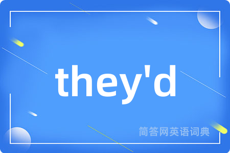 they'd