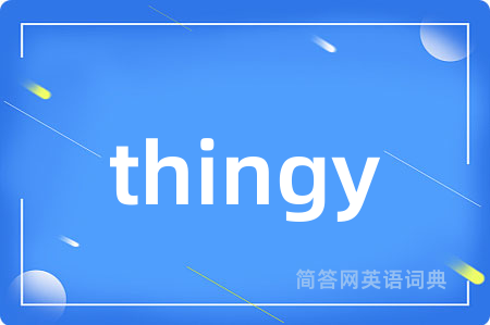 thingy
