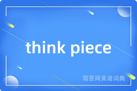 think piece