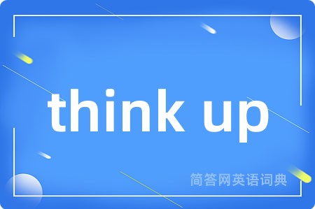 think up
