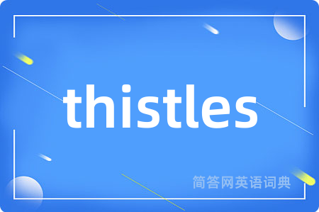 thistles