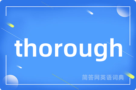 thorough