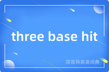 three base hit