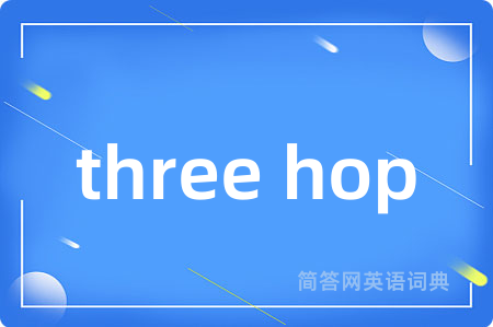 three hop