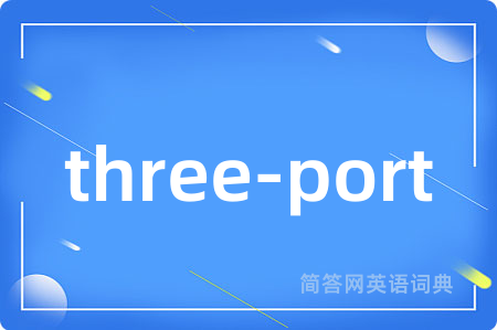 three-port