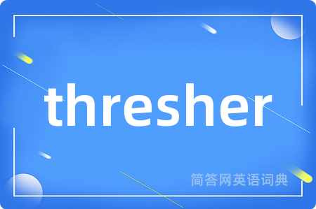 thresher