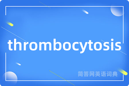thrombocytosis