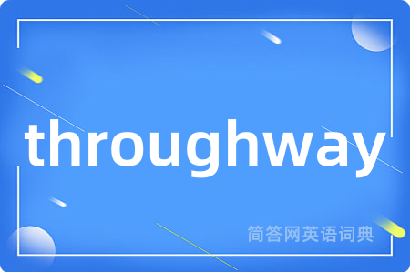 throughway