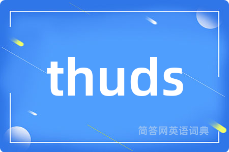 thuds