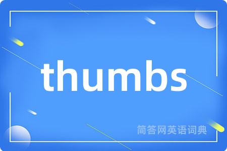 thumbs