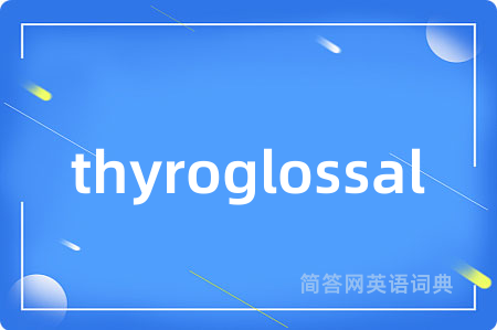 thyroglossal