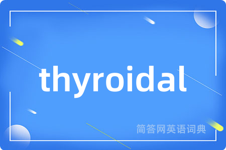 thyroidal