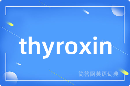 thyroxin