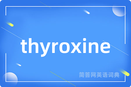 thyroxine