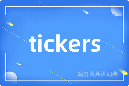 tickers