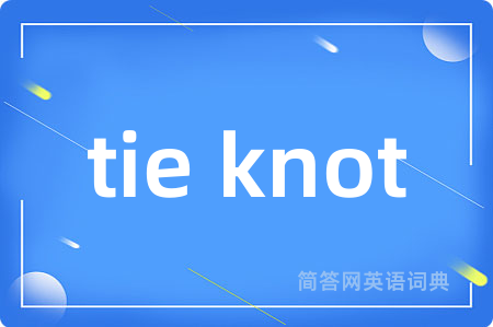 tie knot