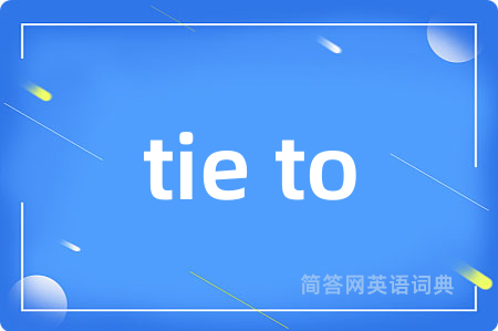 tie to