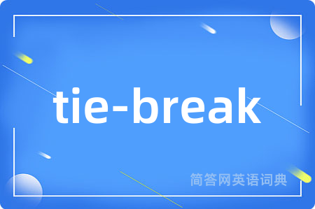 tie-break