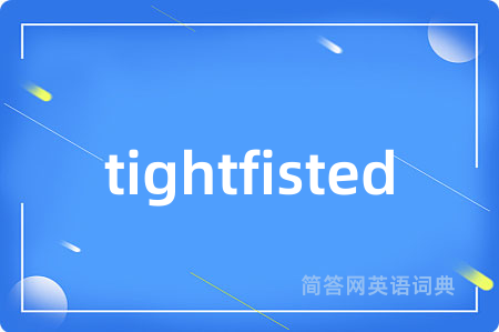 tightfisted