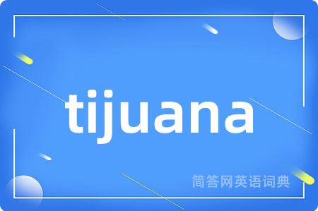 tijuana