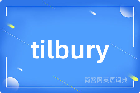 tilbury