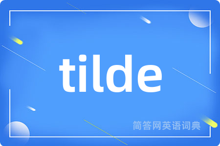 tilde