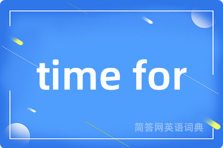 time for