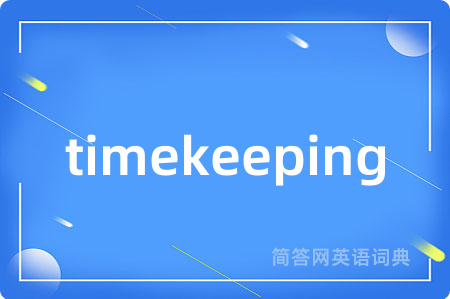timekeeping