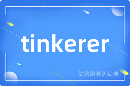 tinkerer