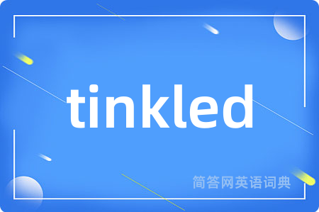 tinkled