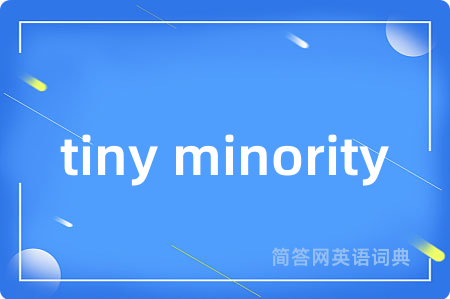 tiny minority
