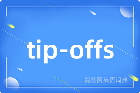 tip-offs