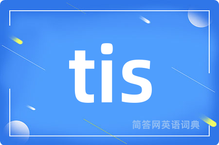 tis