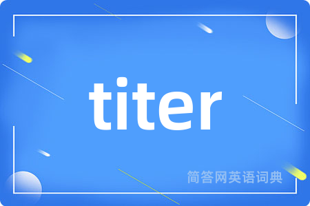 titer