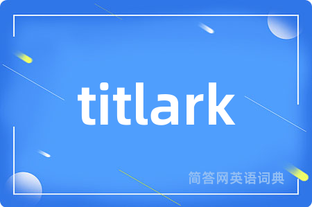 titlark