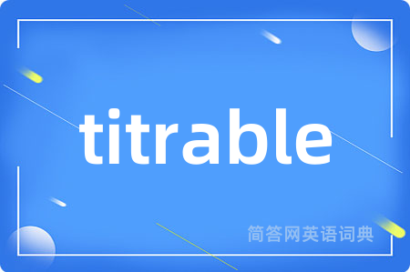 titrable