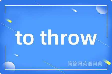to throw