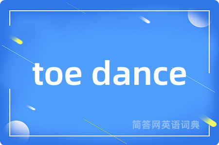 toe dance