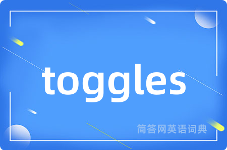 toggles