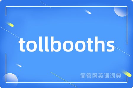 tollbooths