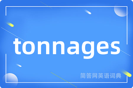 tonnages