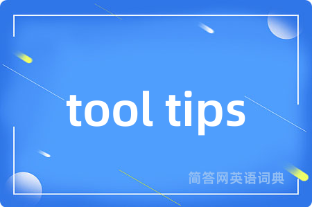 tool tips