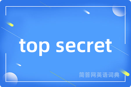 top secret