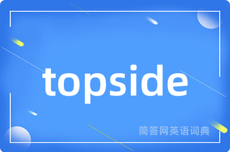 topside