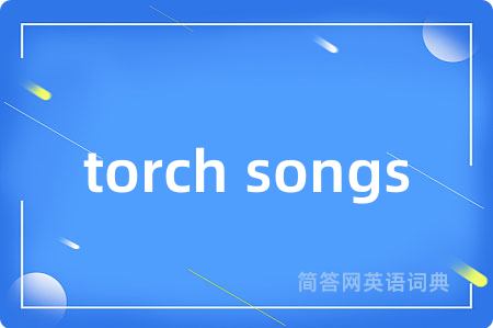torch songs