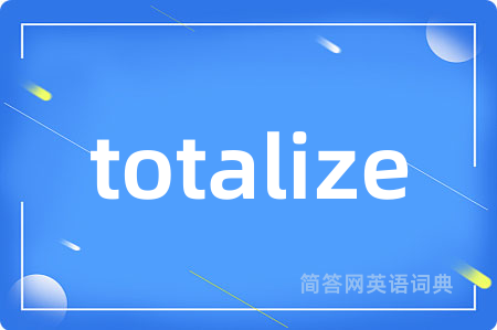 totalize
