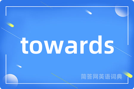 towards