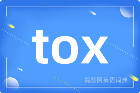 tox