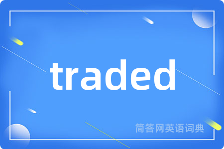 traded