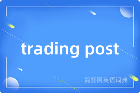 trading post
